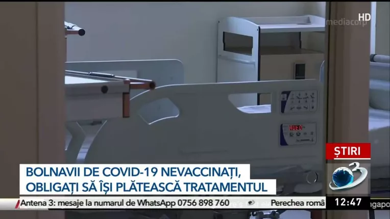 Bolnavii de COVID-19 nevaccinati, obligati sa isi plateasca tratamentul